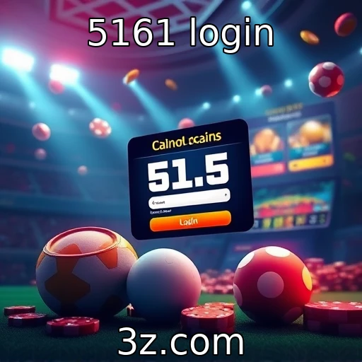 5161 login 🔥 Descubra como as apostas esportivas podem mudar sua vida financeira
